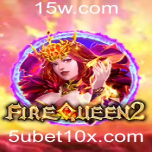 Explorando FireQueen2: Um Mergulho no Universo de Aventuras e Desafios