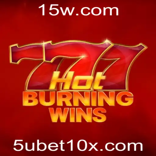 Descubra a Emoção do Jogo HotBurningWins com 5ubet1